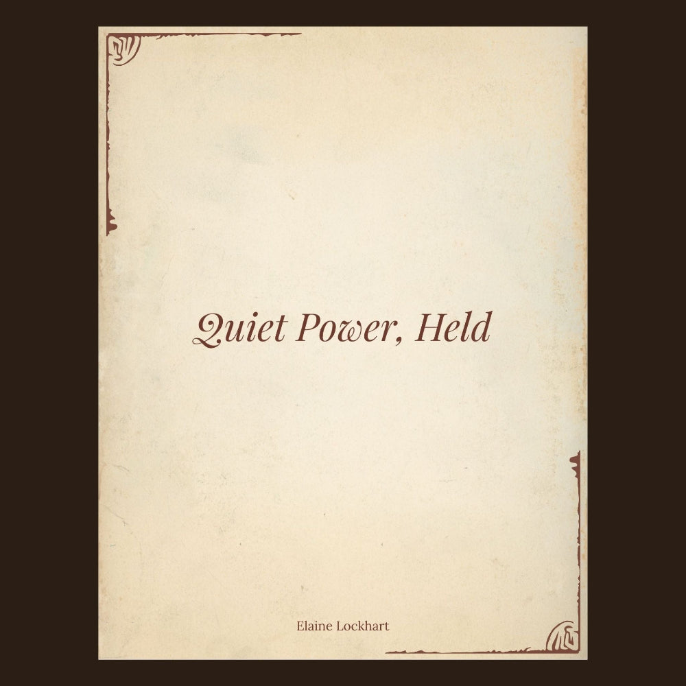Quiet Power, Held